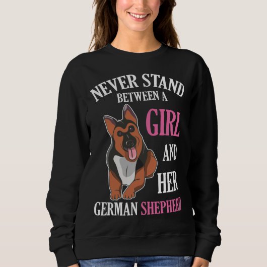Never Stand Between A Girl And Her German Shepherd Trui (Voorkant)