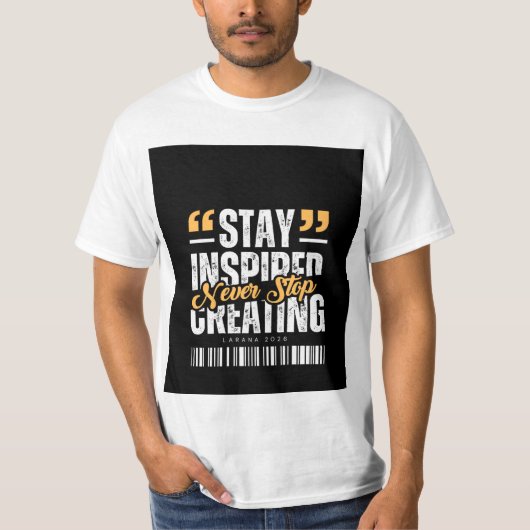 Never stop Creating design t-shirt (Voorkant)