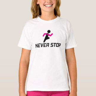 Never Stop motivational design for the hard worker T-shirt