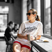 Never Surrender T-shirt