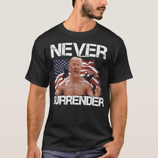 Never Surrender Trump Donald 2024 Shot T-shirt (Voorkant)
