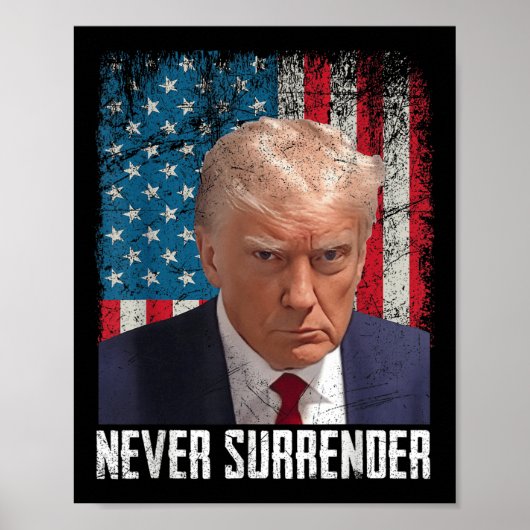 Never Surrender Trump Mok Shot 2024 President Amer Poster (Voorkant)
