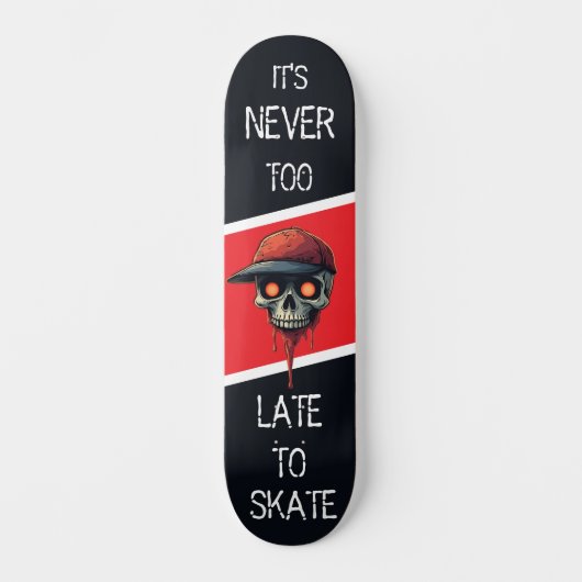 Never to late to skate persoonlijk skateboard (Voorkant)