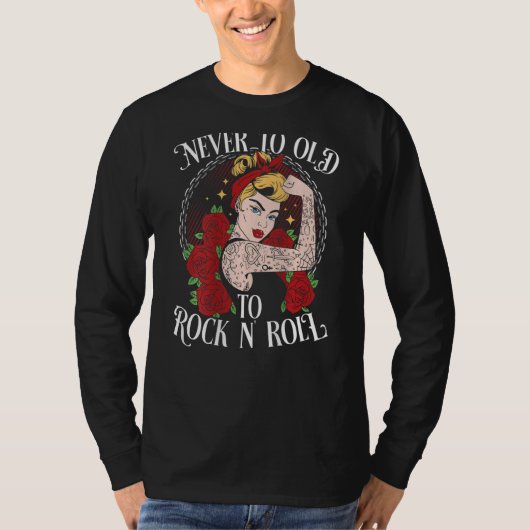 Never Too Old To Rock N´Roll BACKPRINT  Rockabilly T-shirt (Voorkant)