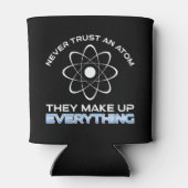 Never Trust An Atom They Make Up Everything Blikjeskoeler (Achterkant)