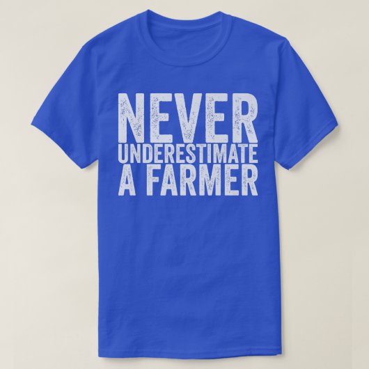 Never Underestimate A Farmer Funny T-shirt (Design voorkant)