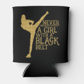 Never Underestimate A Girl with A Black Belt Gift Blikjeskoeler (Voorkant)