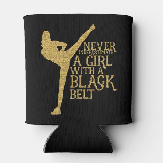 Never Underestimate A Girl with A Black Belt Gift  Blikjeskoeler (Achterkant)