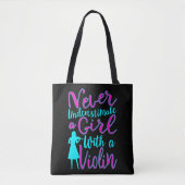 Never Underestimate a Girl With a Violin Cool Quot Tote Bag (Voorkant)