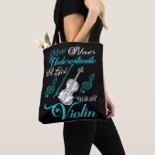 Never Underestimate a Girl with A Violin Gift Are  Tote Bag (Dichtbij)