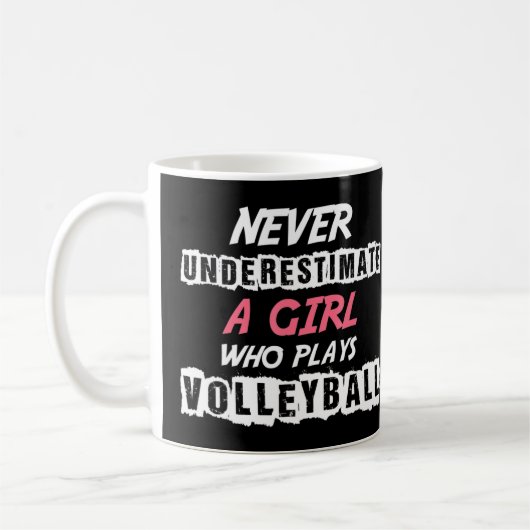 Never Underestimate A Volleyball Girl Volleyball d Koffiemok (Links)