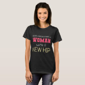 Never Underestimate A Woman With A New Hip _ Hip R T-shirt (Voorkant volledig)