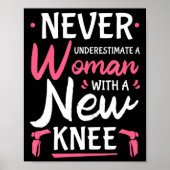 Never Underestimate A Women New Knee Replacement S Poster (Voorkant)