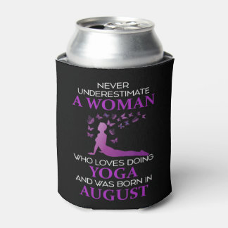 Never Underestimate An August Born Woman Who Loves Blikjeskoeler