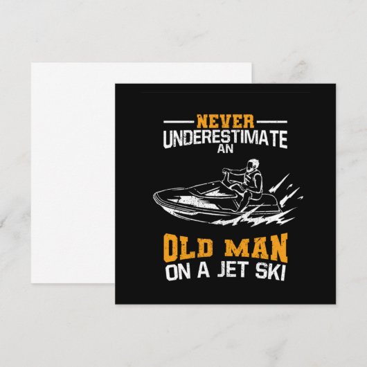 Never Underestimate An Old Man On A Jet Ski Kaart (Voorkant / Achterkant)