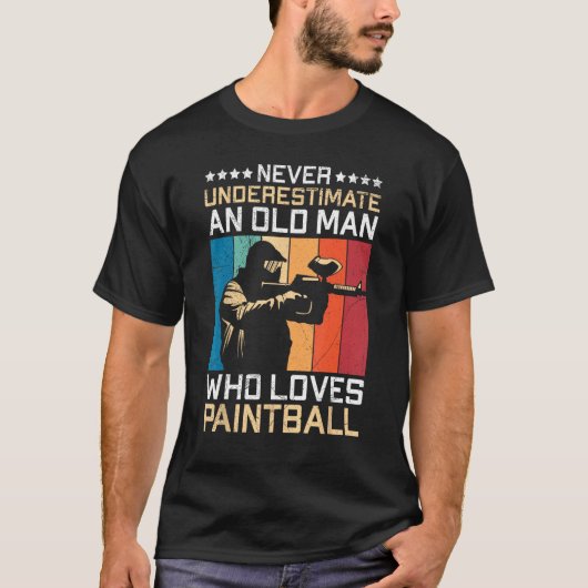 Never Underestimate An Old Man Who Loves Paintball T-shirt (Voorkant)