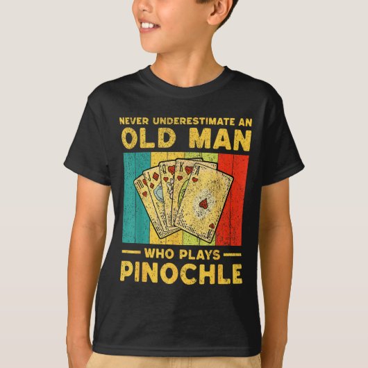 Never Underestimate An Old Man Who Plays Nochle No T-shirt (Voorkant)