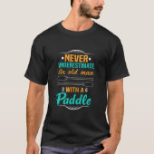 Never Underestimate An Old Man With A Paddle Kayak T-shirt (Voorkant)
