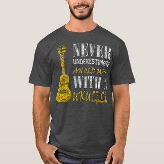 Never underestimate an old man with a ukulele t-shirt