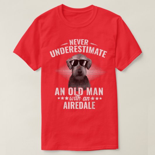 Never underestimate an Old Man with Airedale Terri T-shirt (Design voorkant)