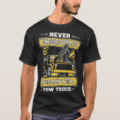 Never Underestimate An Old Man With Tow Truck Tow T-shirt (Voorkant)