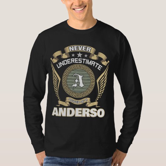 NEVER UNDERESTIMATE POWER OF A ANDERSON T-SHIRT (Voorkant)