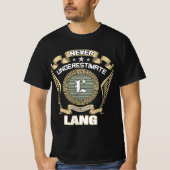 NEVER_UNDERESTIMATE_POWER_OF_A_LANG T-SHIRT (Voorkant)