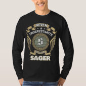 NEVER UNDERESTIMATE POWER OF A SAGER T-SHIRT (Voorkant)