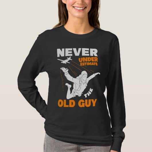 Never Underestimate The Old Parachuter Grandpa Sky T-shirt (Voorkant)
