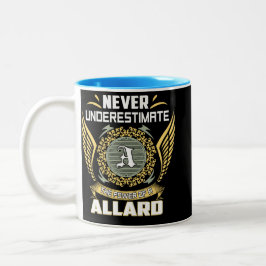 Never Underestimate The Power Of A Allard Tweekleurige Koffiemok