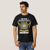 Never Underestimate The Power Of A Durio T-shirt (Voorkant volledig)