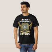 Never Underestimate The Power Of A Etters T-shirt (Voorkant volledig)