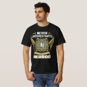 Never Underestimate The Power Of A Herrod T-shirt (Voorkant volledig)