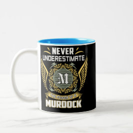 Never Underestimate The Power Of A Murdock Tweekleurige Koffiemok