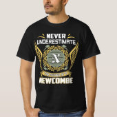 Never Underestimate The Power Of A Newcombe T-shirt (Voorkant)