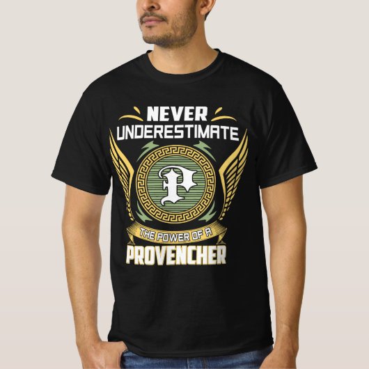 Never Underestimate The Power Of A Provencher T-shirt (Voorkant)