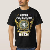 Never Underestimate The Power Of A Rech T-shirt (Voorkant)