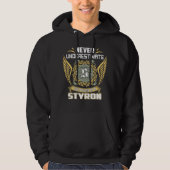 Never Underestimate The Power Of A Styron Hoodie (Voorkant)