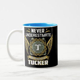 Never Underestimate The Power Of A Tucker Tweekleurige Koffiemok