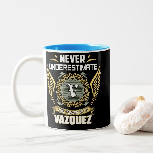 Never Underestimate The Power Of A Vazquez Tweekleurige Koffiemok (Met donut)