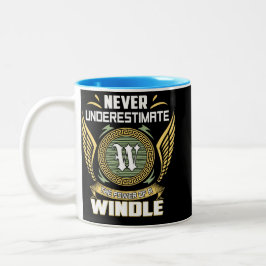 Never Underestimate The Power Of A Windle Tweekleurige Koffiemok