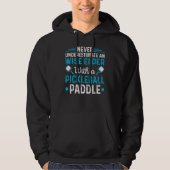 Never Underestimate Wise elder with Pickleball Pad Hoodie (Voorkant)