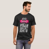 Never Underestimate Woman Hip Replacement Surgery T-shirt (Voorkant volledig)