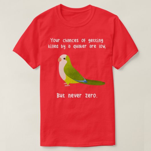 Never Zero Quaker Parrot 1 T-shirt (Design voorkant)