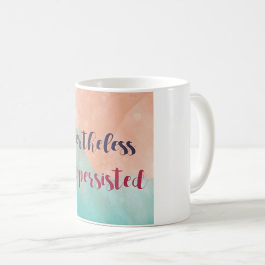 NevertheMinder ze blijft de Mok van Elizabeth Warr (Voorkant rechts)