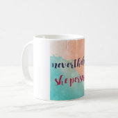 NevertheMinder ze blijft de Mok van Elizabeth Warr (Voorkant links)