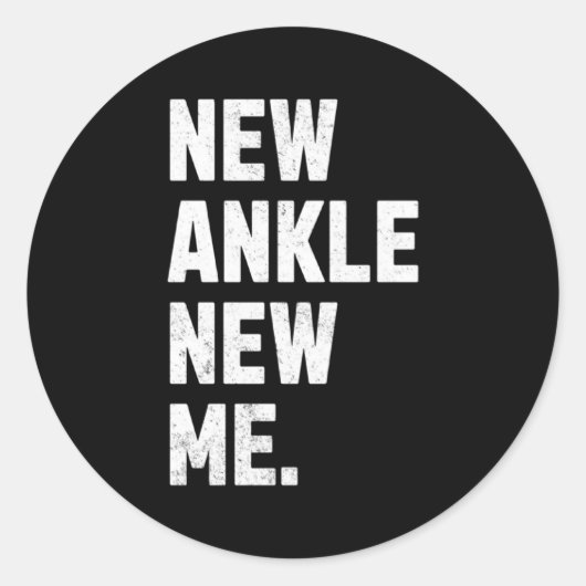 New Ankle New Me Funny Ankle Replacement Surgery  Ronde Sticker (Voorkant)