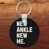 New Ankle, New Me! Funny Ankle Replacement Surgery Sleutelhanger (Voorkant)