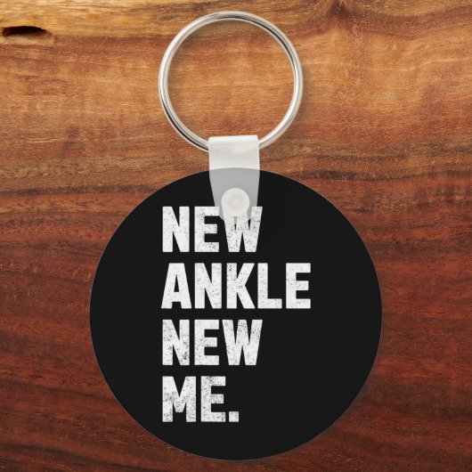 New Ankle, New Me! Funny Ankle Replacement Surgery Sleutelhanger (Voorkant)