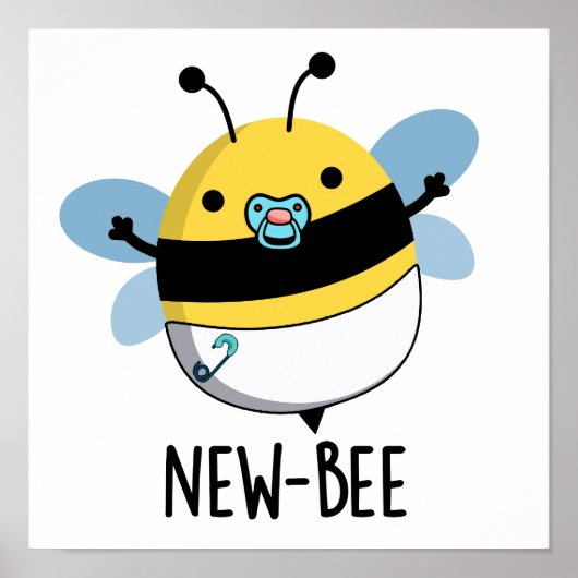 New Bee Funny Insect Bug Pun Poster (Voorkant)